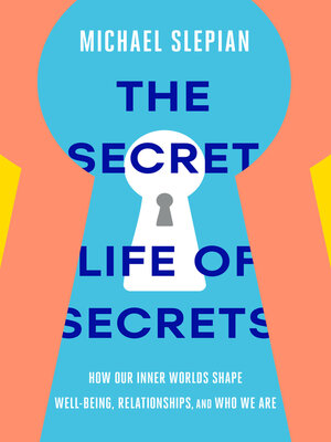 cover image of The Secret Life of Secrets